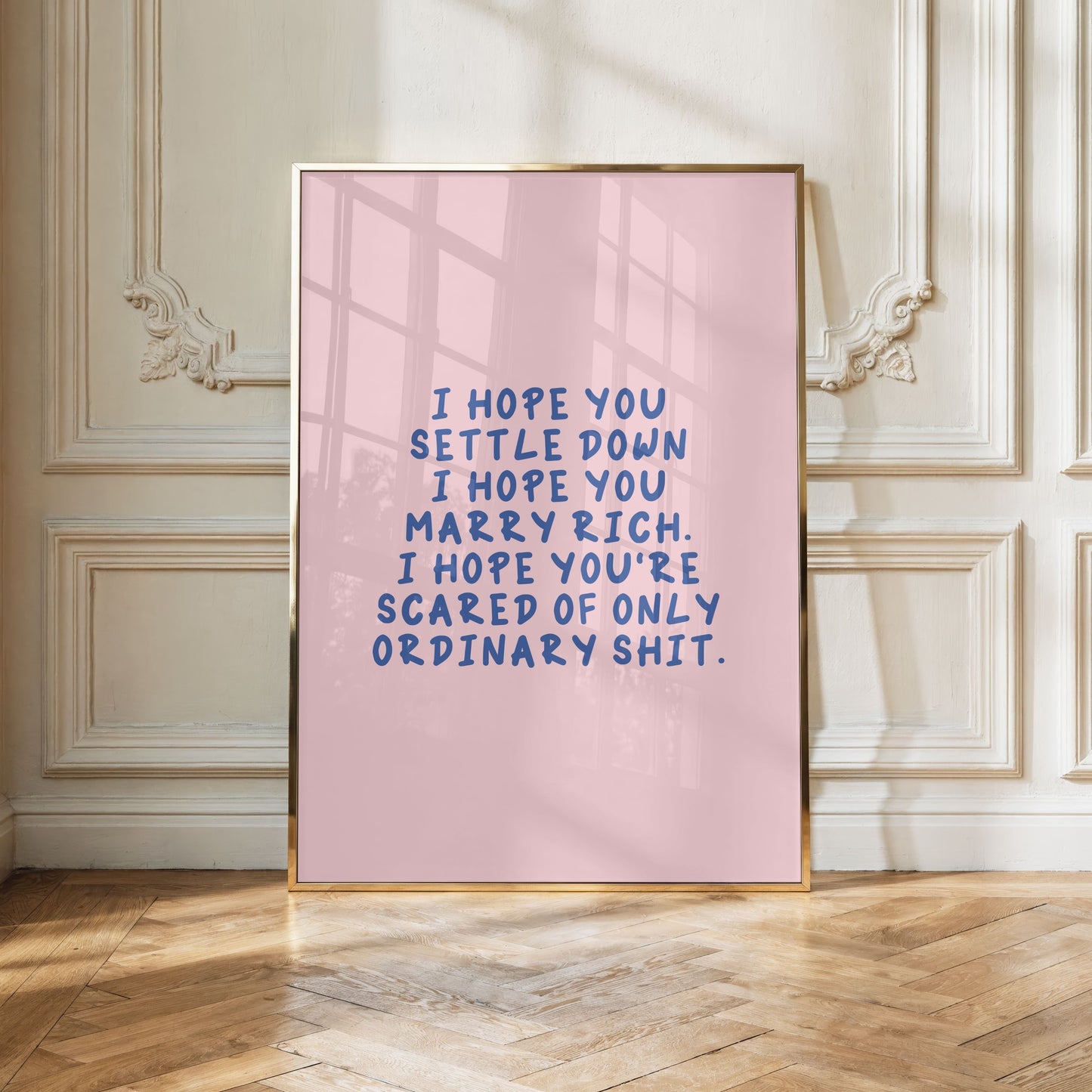 I Hope You Settle Down I Hope You Marry Rich (The Great Divide)