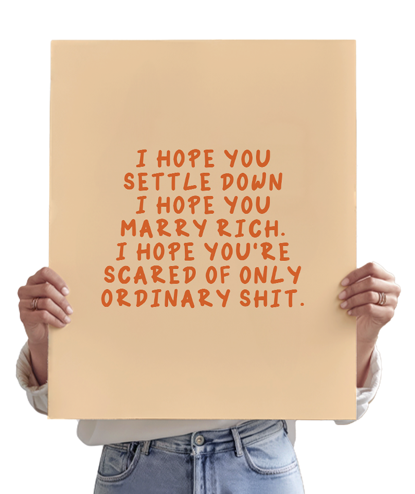 I Hope You Settle Down I Hope You Marry Rich (The Great Divide)