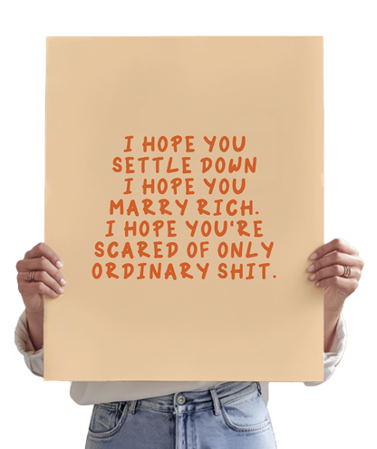 I Hope You Settle Down I Hope You Marry Rich (The Great Divide)