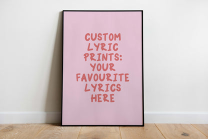 CUSTOM LYRIC POSTER - Custom Lyric Prints Inspired By Your Favourite Artist