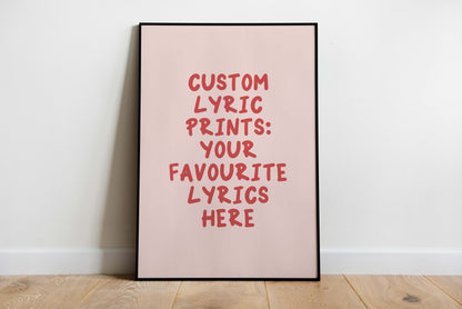 CUSTOM LYRIC POSTER - Custom Lyric Prints Inspired By Your Favourite Artist