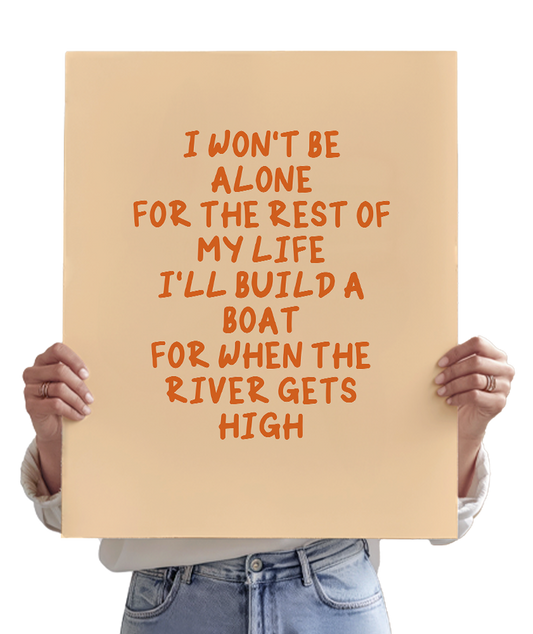 I won't be alone for the rest of my life (Forever) - Noah Kahan Inspired Poster